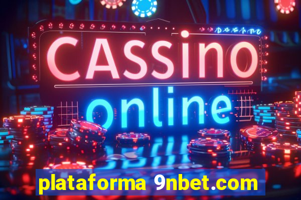 plataforma 9nbet.com